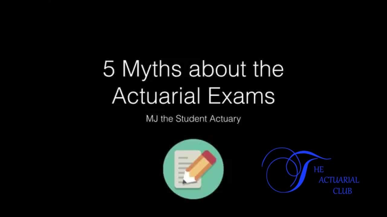 5 myths about the actuarial science exams