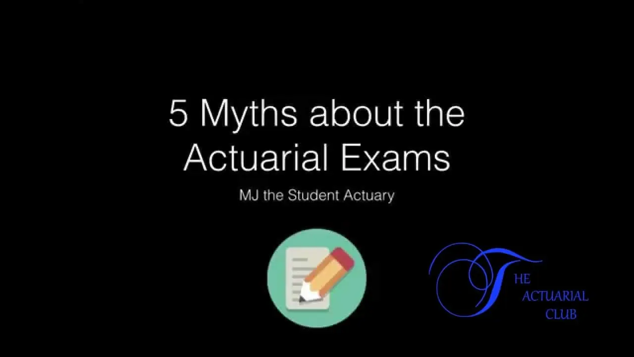 5 myths about the actuarial science exams