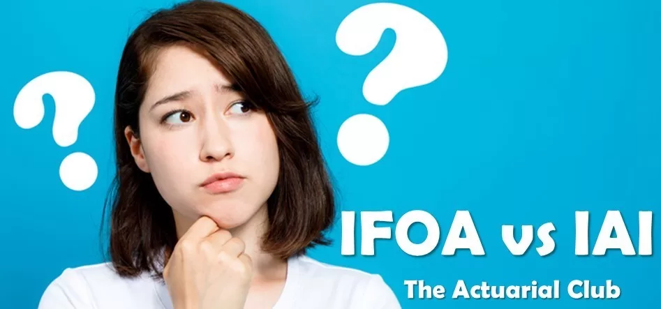 IFOA vs IAI: Current trends and Future analysis - The actuarial club