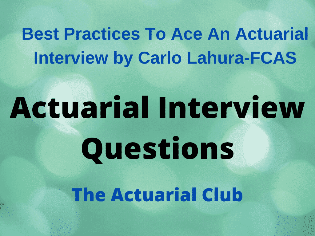 Actuarial Interview