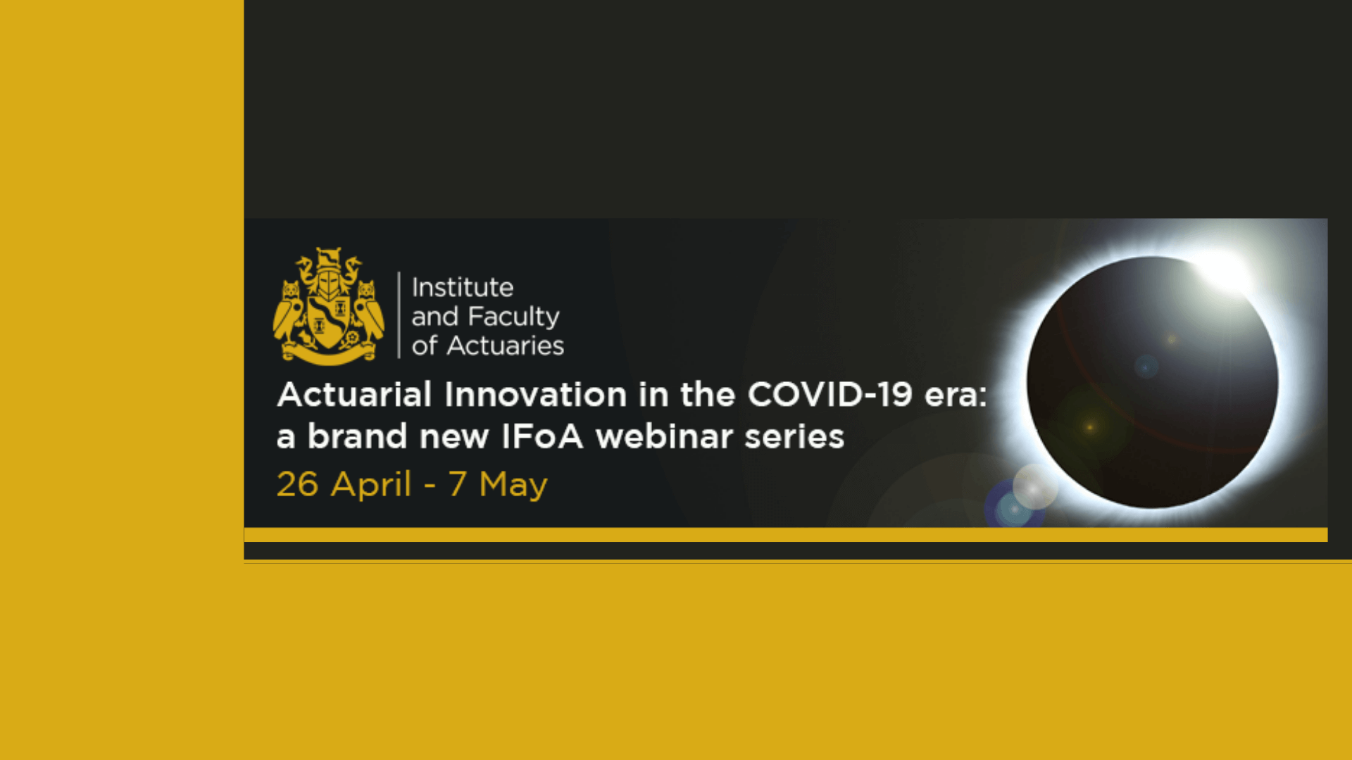 A not to miss Actuarial Webinar Series from IFoA